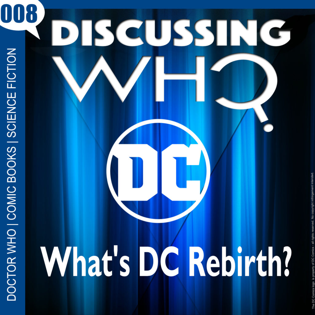 Discussing Who Episode 008
