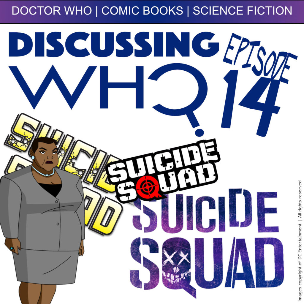 Episode 14 Suicide Squad Review