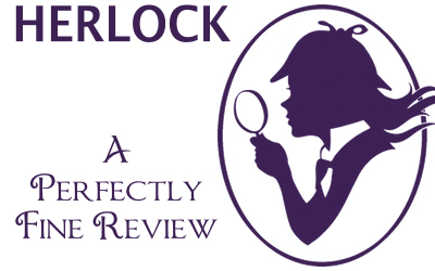 Herlock, a Perfectly Fine Review