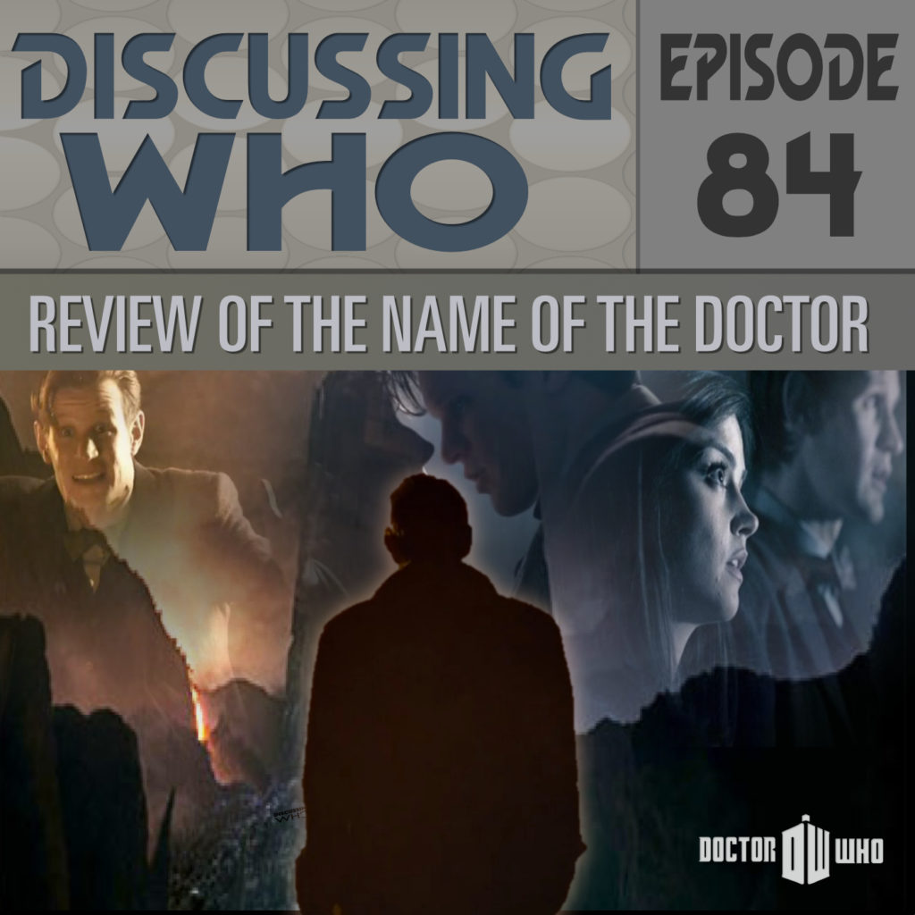 Review of Doctor Who, The Name of the Doctor