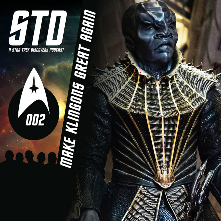STD: A Star Trek Discovery Podcast Ep 002