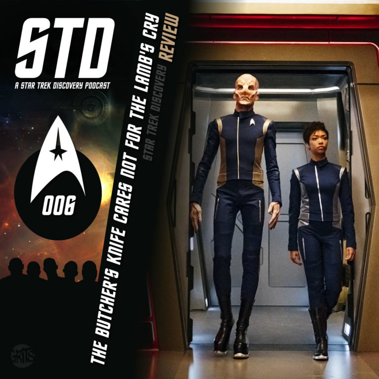 STD: A Star Trek Discovery Podcast Ep 006