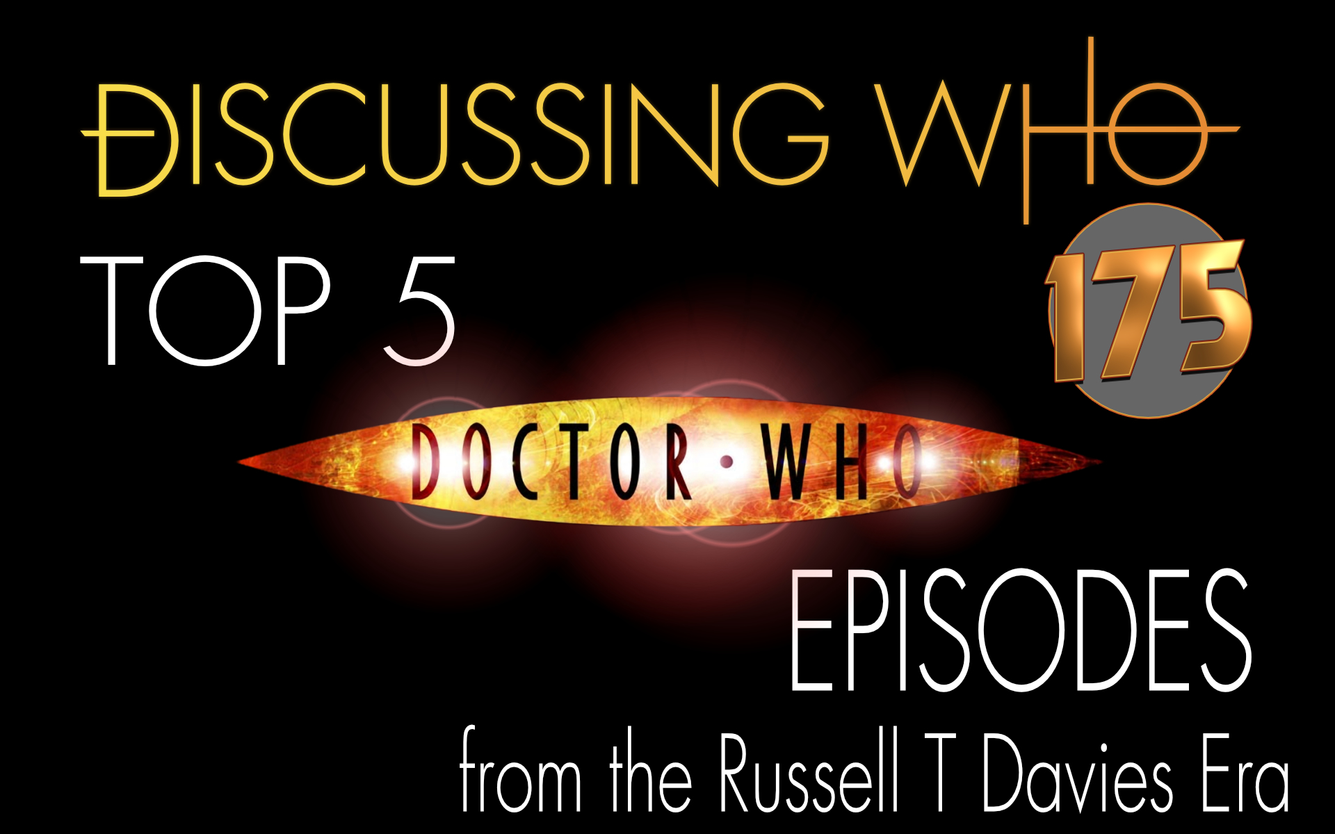 Top 5 RTD Era Doctor Who episodes