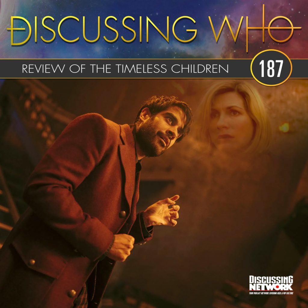 Discussing Who Podcast Review of Doctor Who The Timeless Children