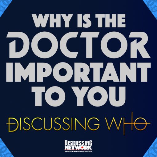Why is the Doctor Important to You?