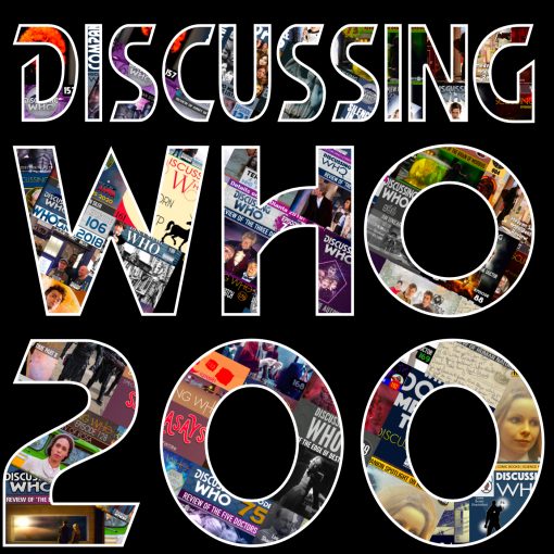 Discussing Who A Doctor Who Podcast Episode 200